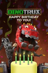 Dinotrux: Feliz Aniversário!