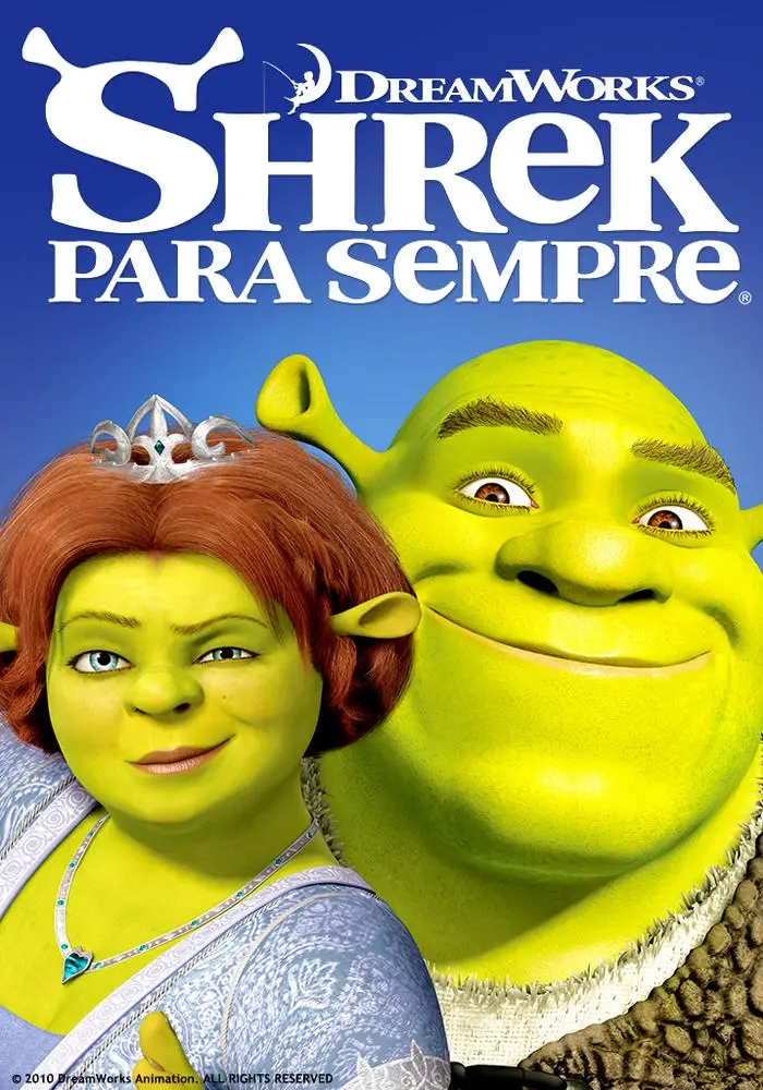 Shrek Para Sempre! Shrek Para Sempre!